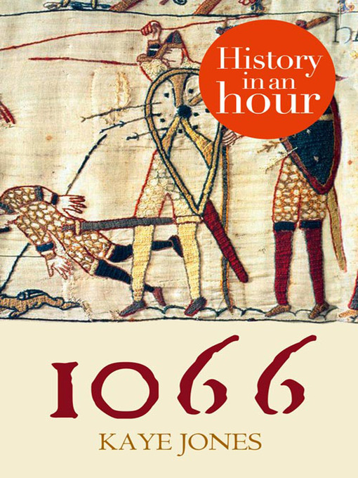 Title details for 1066 in an Hour by Kaye Jones - Available